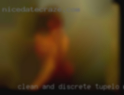 Clean and discrete,  you be in Tupelo, MS too!