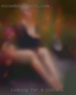 Looking for a FWB on in Indiana going arrangement.